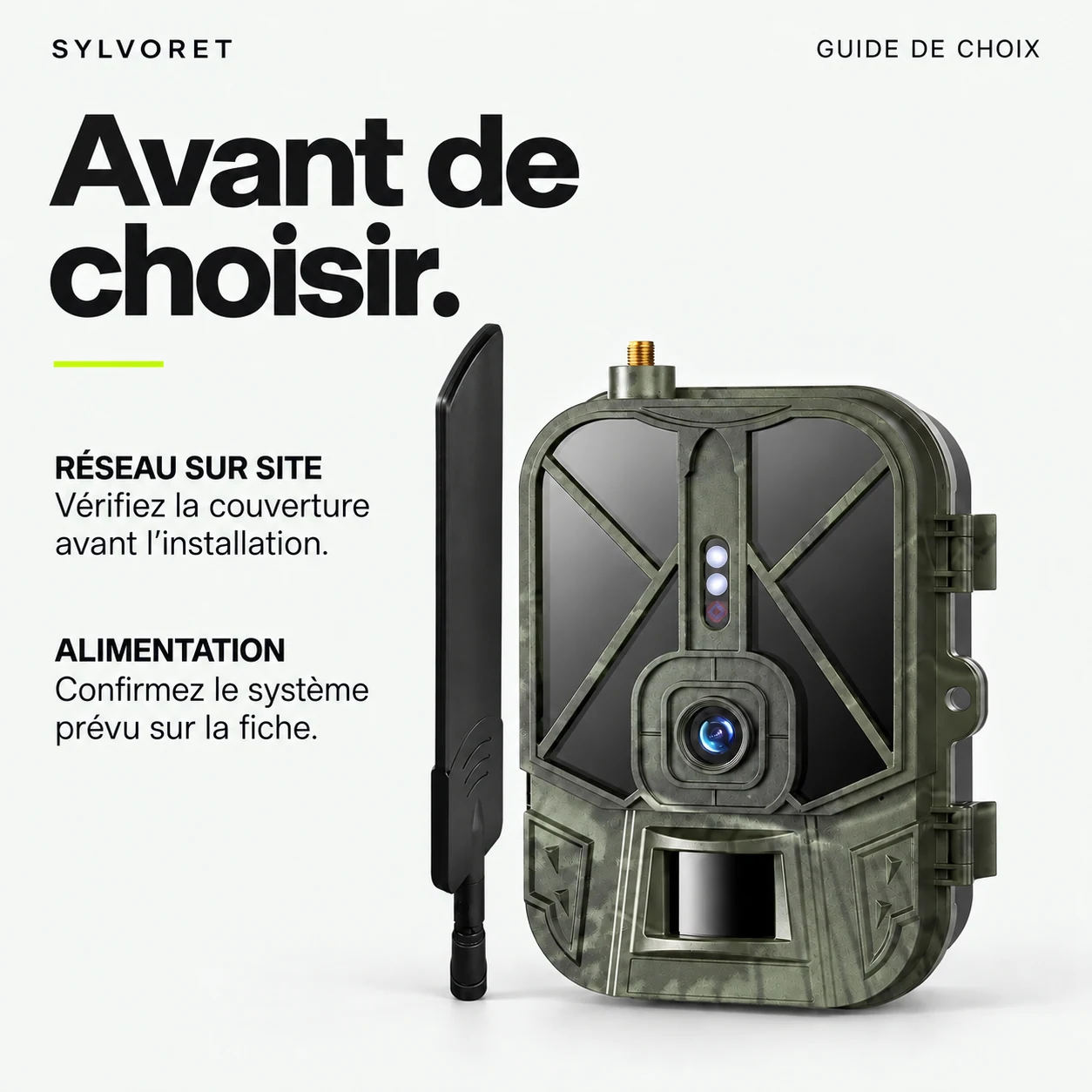 Caméra de chasse CC-44, Préparer son choix