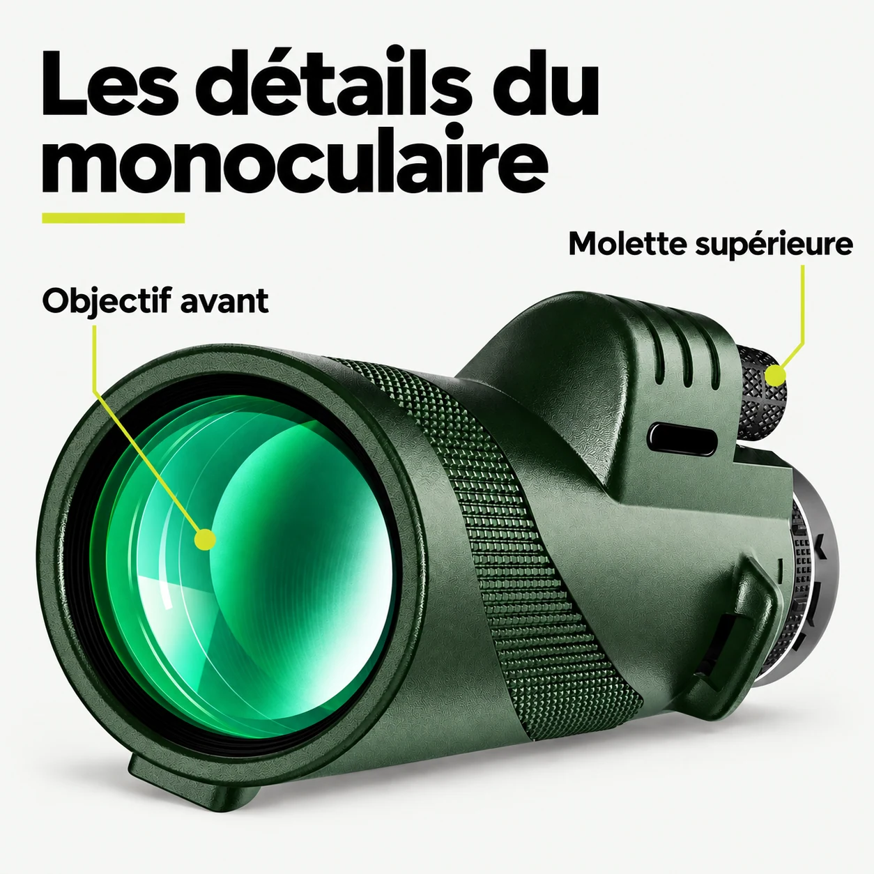 Monoculaire d’observation — Vert — Les détails du monoculaire : Objectif avant, Molette supérieure